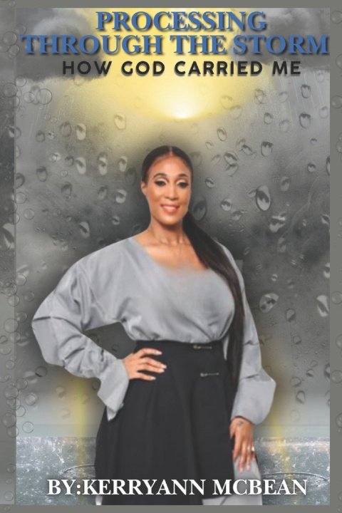 Knjiga Processing Through the Storm kerryann Mcbean