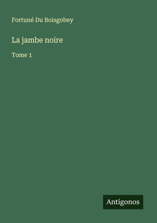 Knjiga La jambe noire 