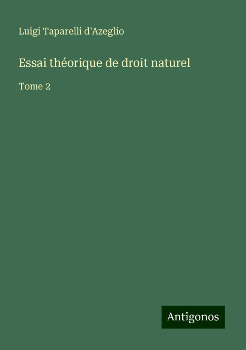 Knjiga Essai théorique de droit naturel 