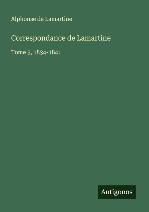 Knjiga Correspondance de Lamartine 