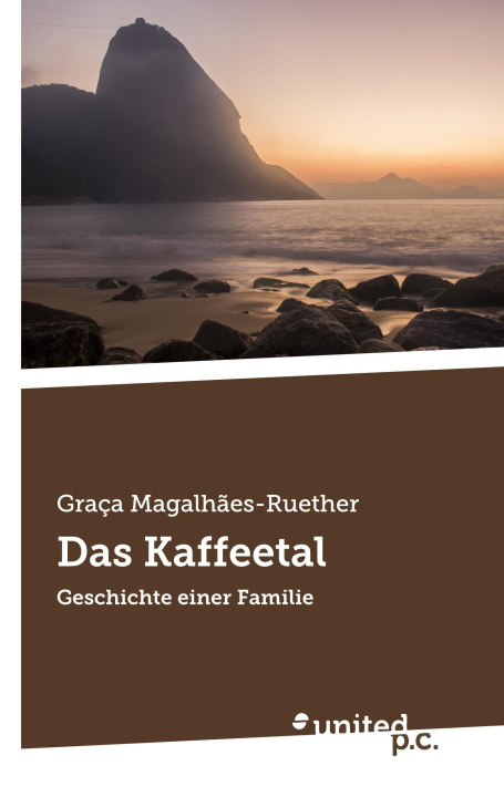 Knjiga Das Kaffeetal Graça Magalhães-Ruether