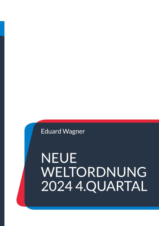 Knjiga Neue Weltordnung 2024 4.Quartal 