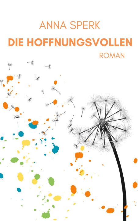Knjiga Die Hoffnungsvollen Anna Sperk