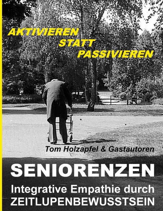 Libro Seniorenzen Tom Holzapfel