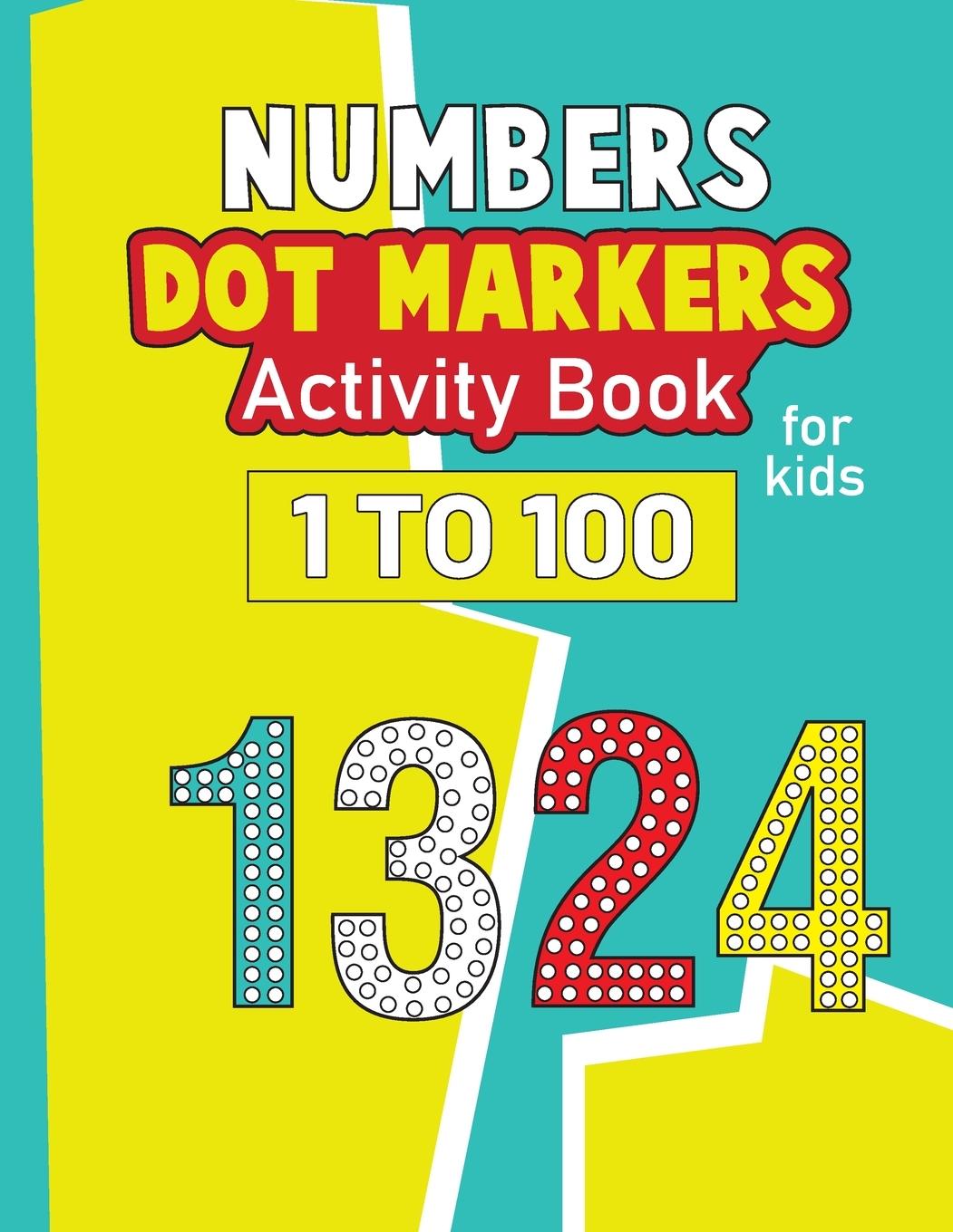 Βιβλίο Numbers Dot Markers Activity Book for Kids 1-100 Laura Bidden