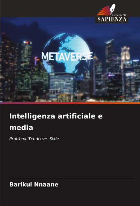 Knjiga Intelligenza artificiale e media Barikui Nnaane