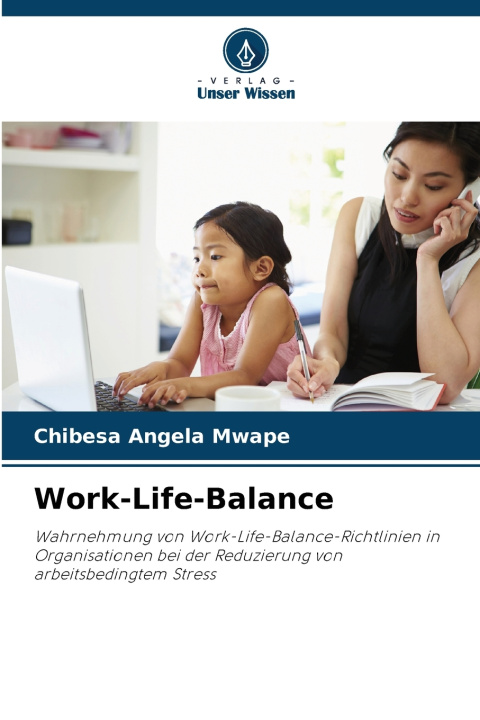 Libro Work-Life-Balance Chibesa Angela Mwape