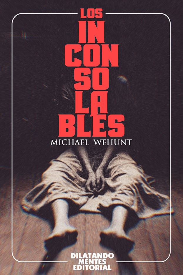 Boek Los inconsolables MICHAEL WEHUNT