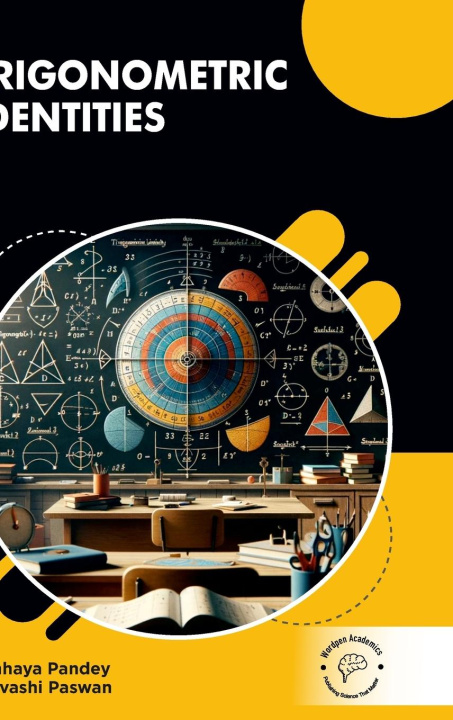 Knjiga Trigonometric Identities Urvashi Paswan