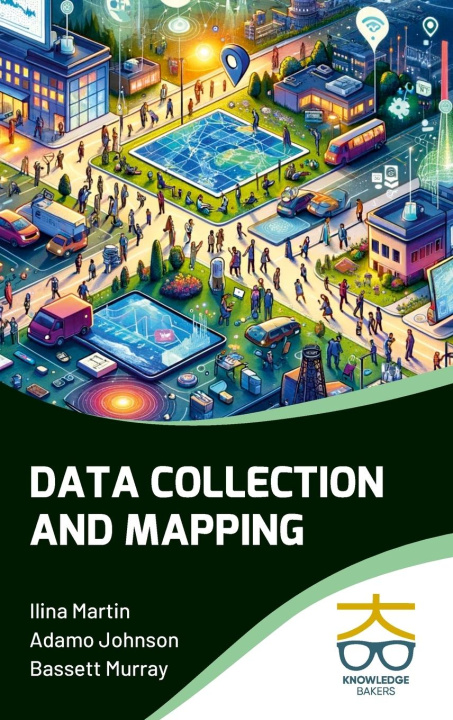 Knjiga Data Collection and Mapping Adamo Johnson