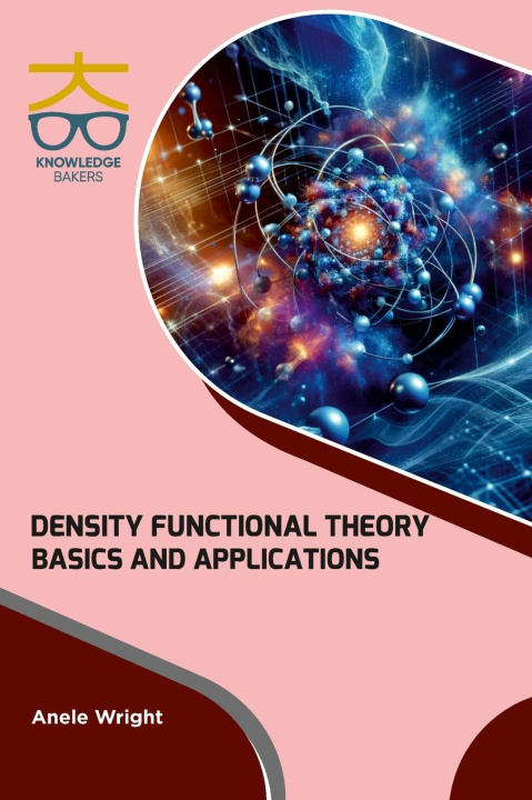 Knjiga Density Functional Theory Anele Wright