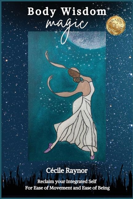 Knjiga Body Wisdom Magic Cécile Raynor