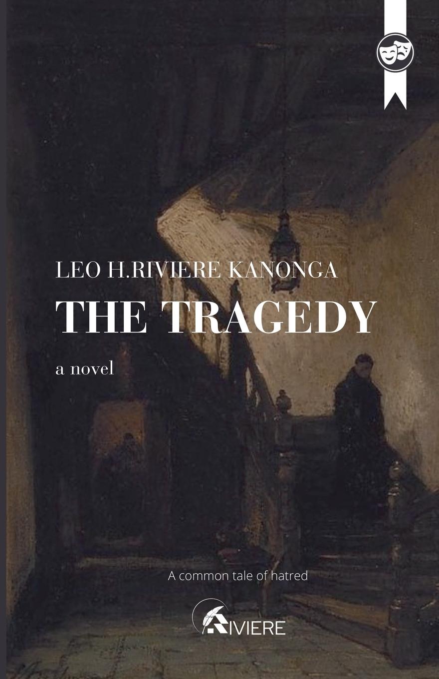 Knjiga The Tragedy Léo Honoré Rivière Kanonga