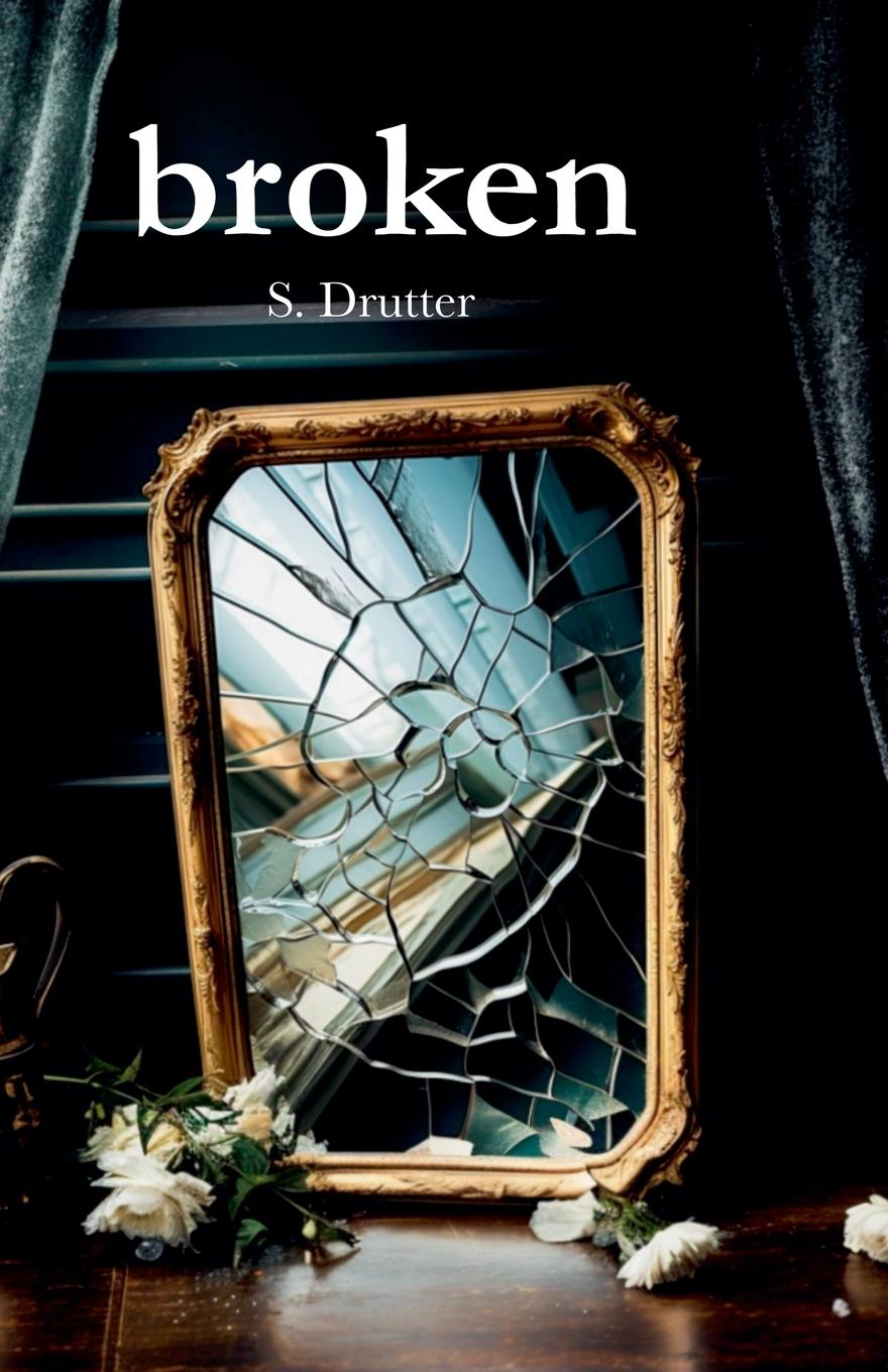 Knjiga Broken S.Drutter