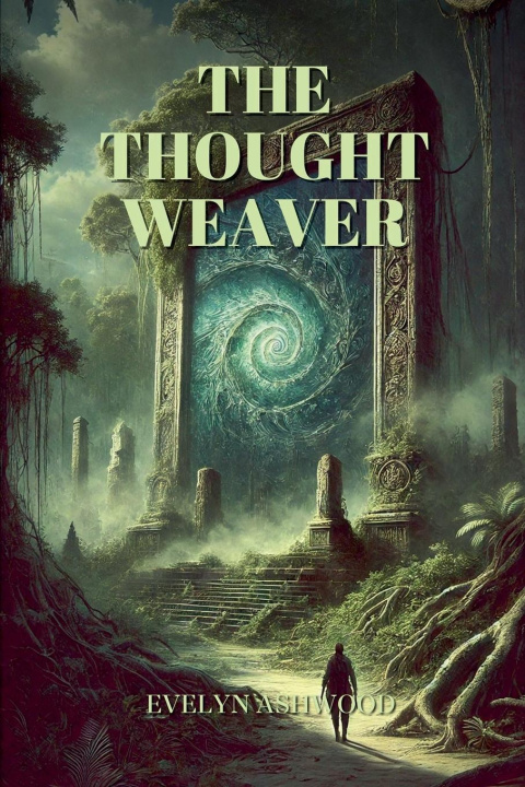Knjiga The Thought Weaver Evelyn Ashwood
