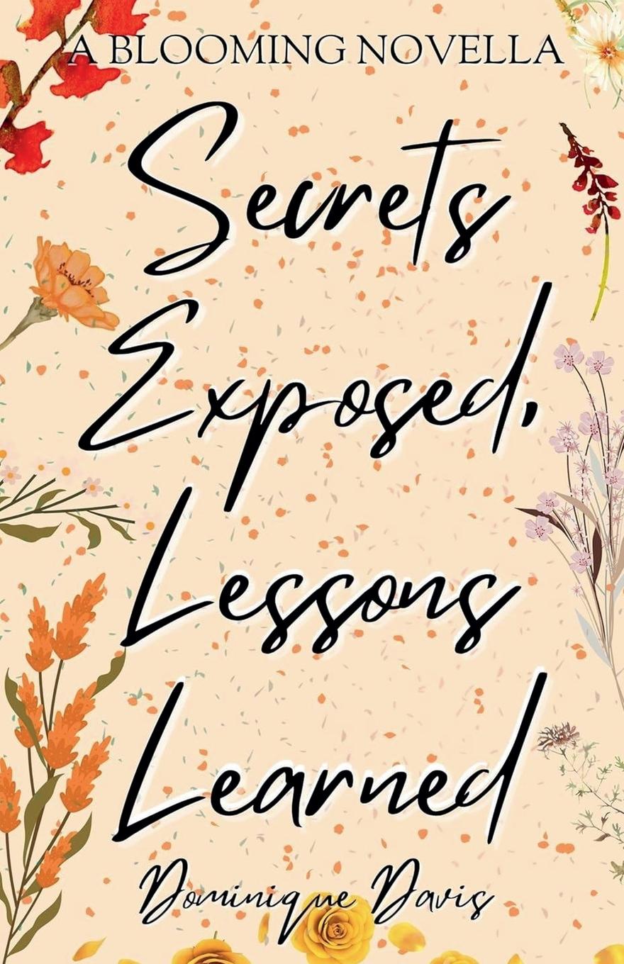 Kniha Secrets Exposed, Lessons Learned Dominique Davis
