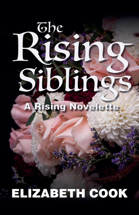 Książka The Rising Siblings Elizabeth Cook
