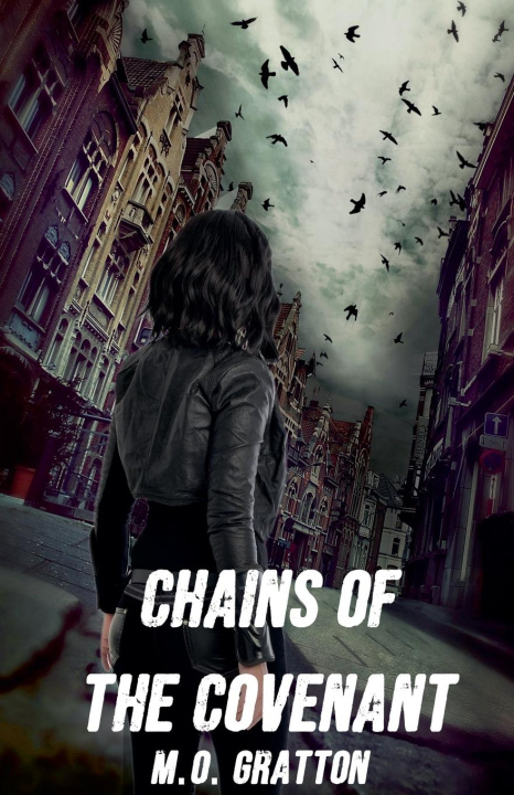 Knjiga Chains of the Covenant M.O. Gratton