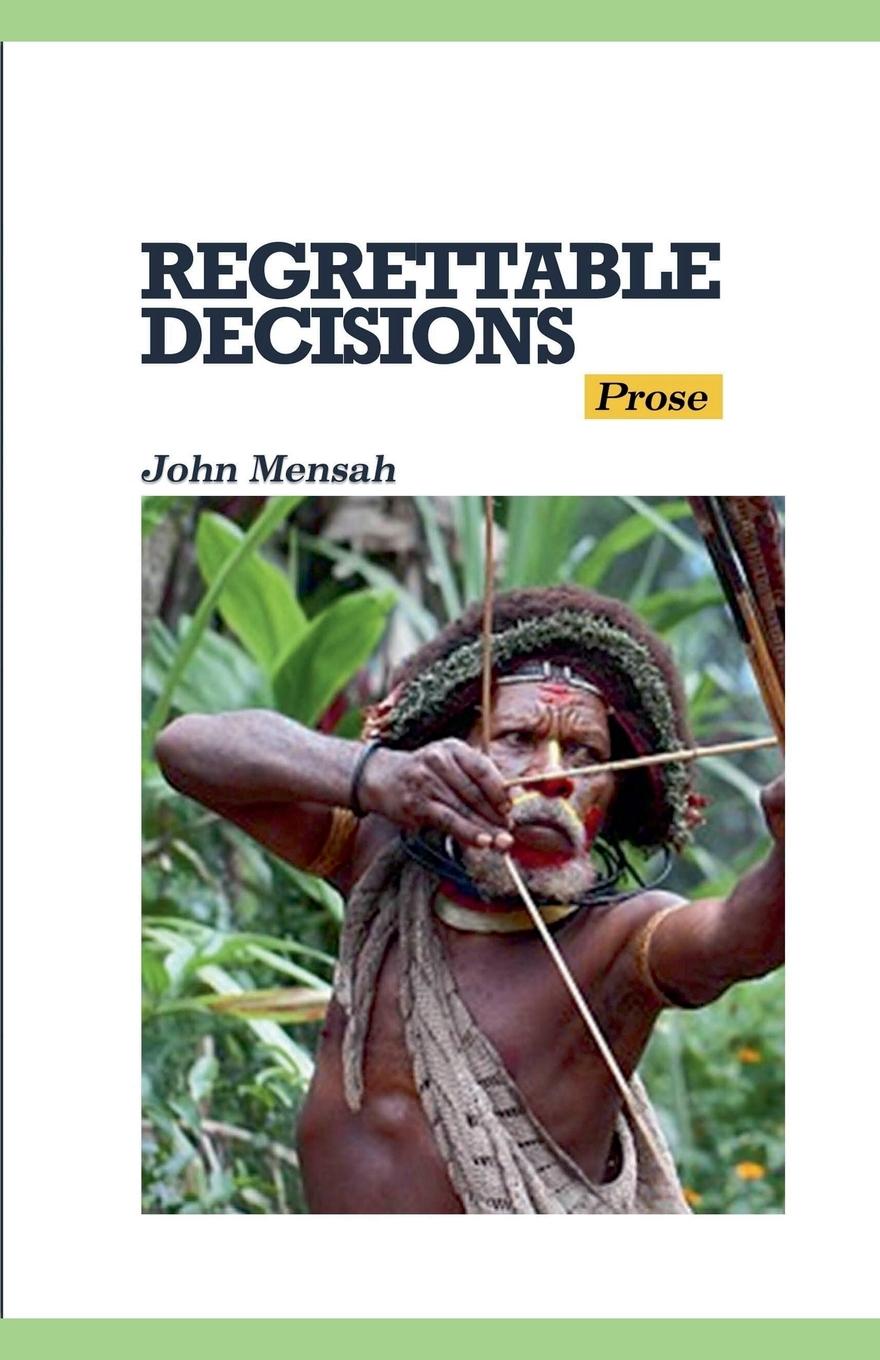 Knjiga Regrettable Decisions John Mensah