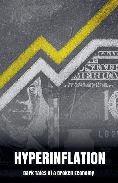Knjiga Hyperinflation Morgan B. Blake