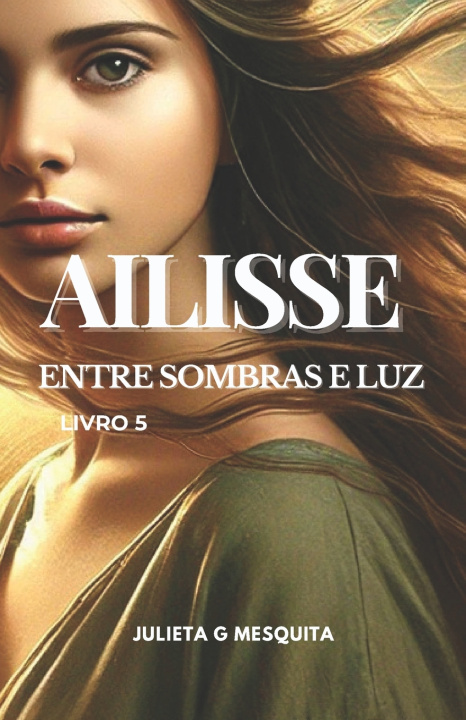 Knjiga Ailisse JULIETA GOMES MESQUITA