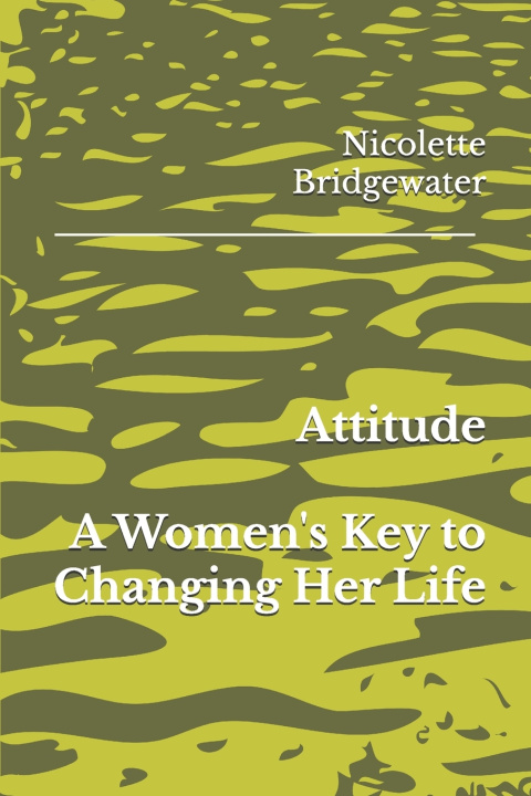Knjiga Attitude Bridgette N Mackey