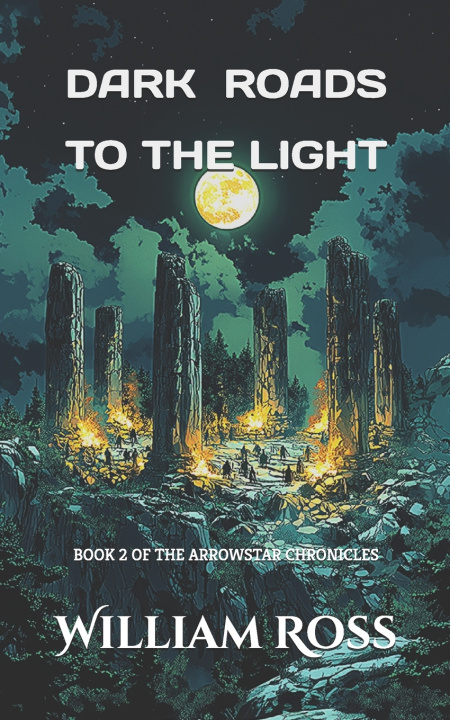 Knjiga Dark Roads to the Light William Ross