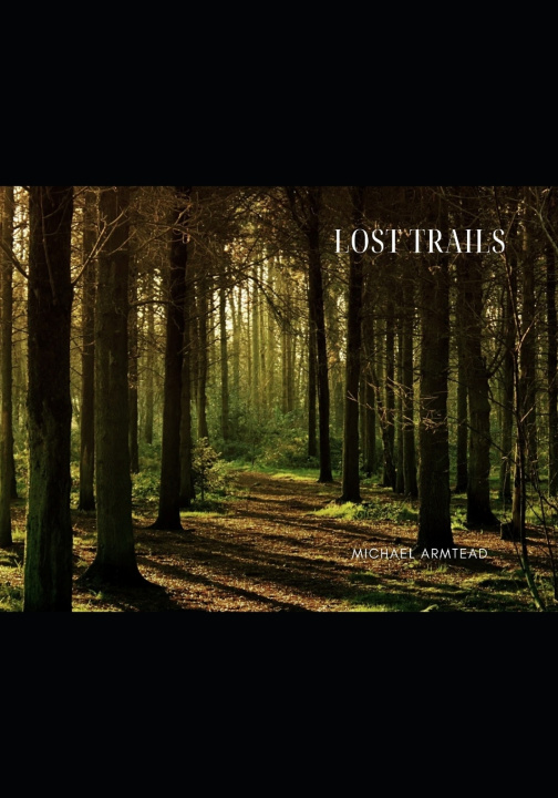 Knjiga Lost Trails Michael Armstead