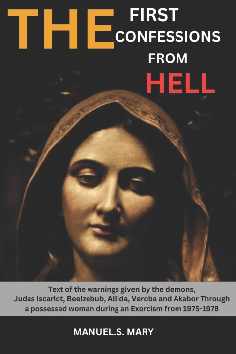 Knjiga The First confessions from Hell MANUEL .S. MARY