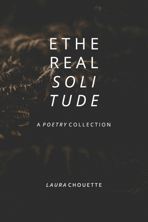 Knjiga Ethereal Poetry Laura Chouette