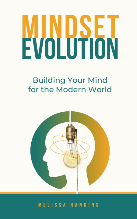 Knjiga Mindset Evolution Melissa Hankins