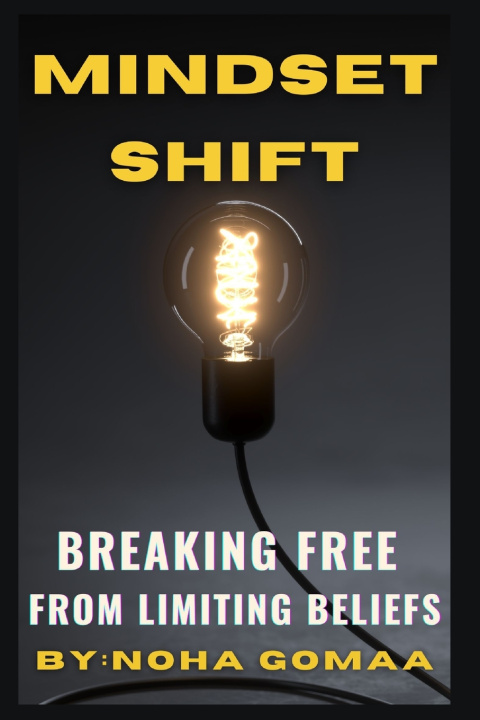 Knjiga Mindset Shift NOHA GOMAA