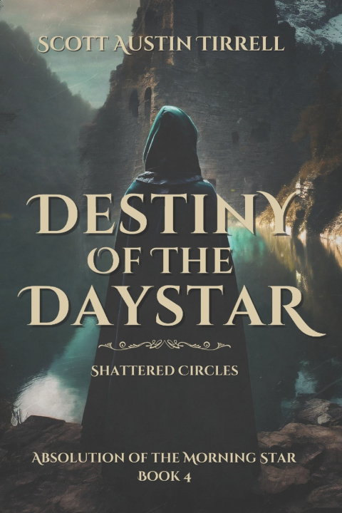 Βιβλίο Destiny of the Daystar Scott A. Tirrell