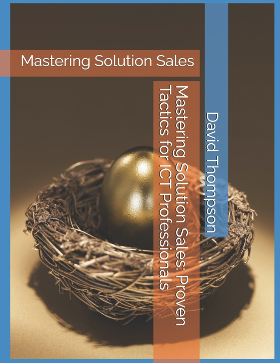 Knjiga Mastering Solution Sales David Peter Thompson