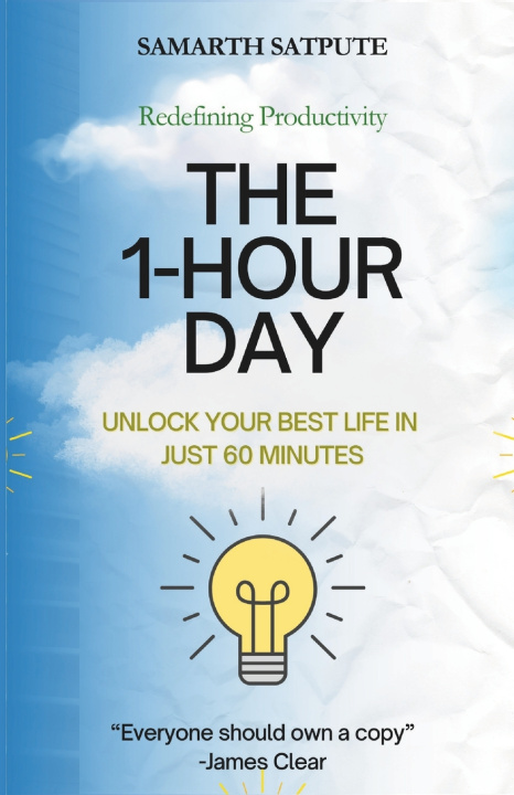Knjiga The 1-Hour Day Samarth Satpute