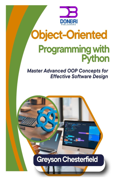 Knjiga Object-Oriented Programming with Python Greyson Chesterfield