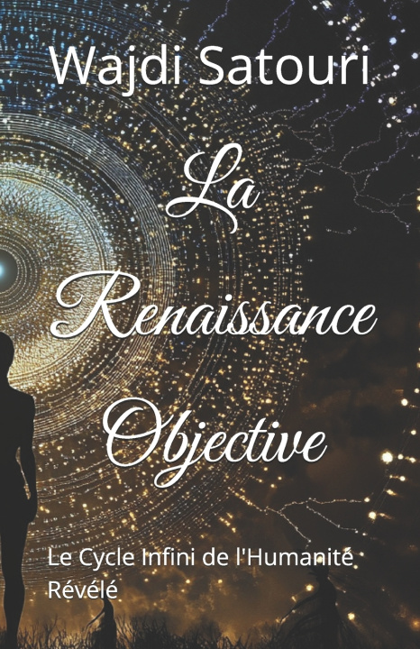 Knjiga La Renaissance Objective Wajdi Satouri