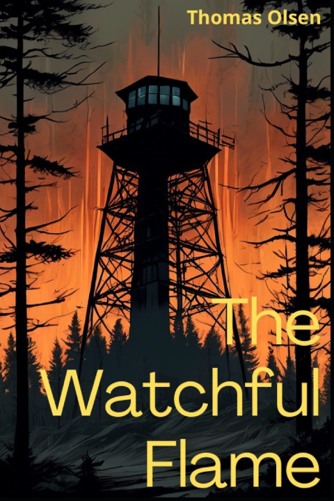 Knjiga The Watchful Flame Thomas Olsen