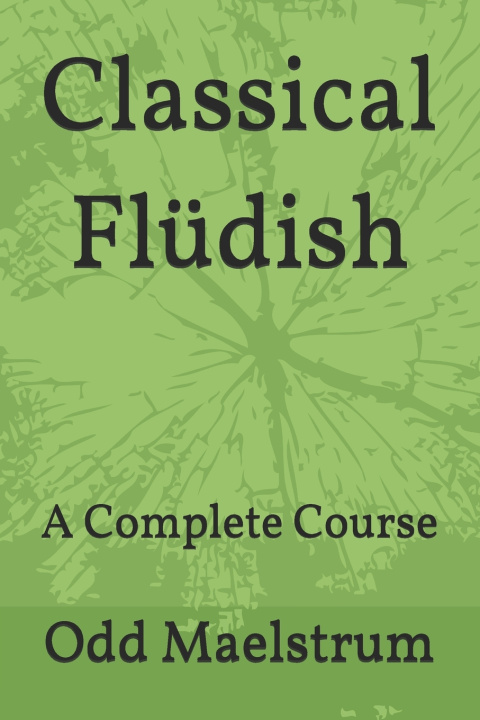 Knjiga Classical Flüdish Odd Maelstrum