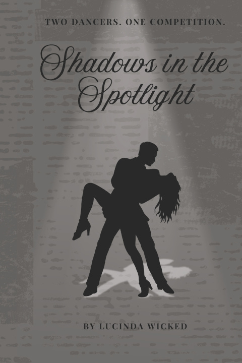 Kniha Shadows in the Spotlight Lucinda Wicked