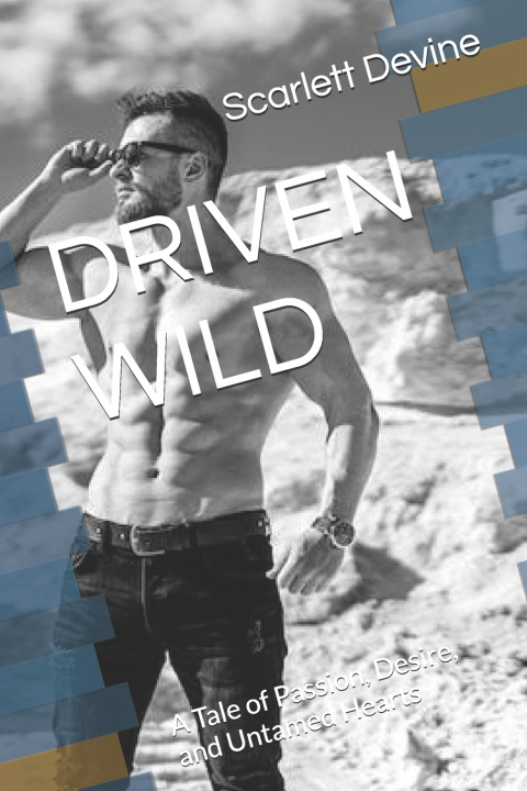 Knjiga Driven Wild Scarlett Devine
