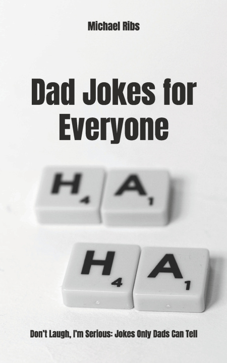 Knjiga Dad Jokes for Everyone Michael Ribs