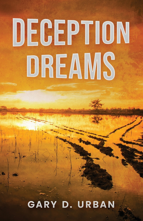 Knjiga Deception Dreams Gary D Urban