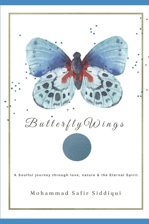 Knjiga Butterfly Wings Mohammad Safir Siddiqui