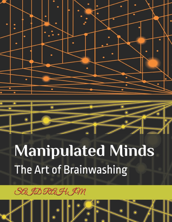 Knjiga Manipulated Minds Said Rahim