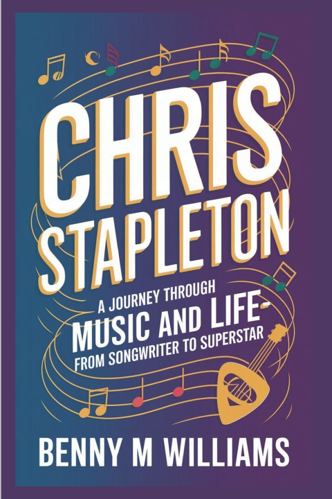 Book Chris Stapleton Benny M.Williams