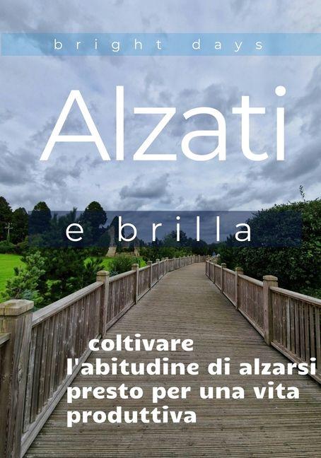 Knjiga Alzati e brilla bright days