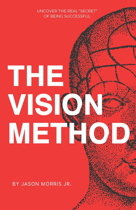Knjiga The Vision Method Jason Morris Jr.