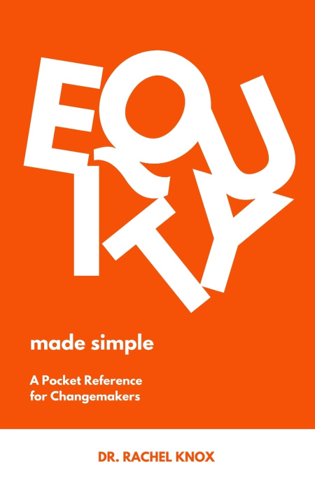 Knjiga Equity Made Simple Dr. Rachel Knox