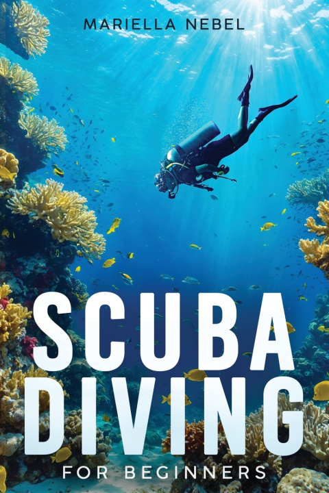 Boek Scuba Diving For Beginners Mariella Nebel